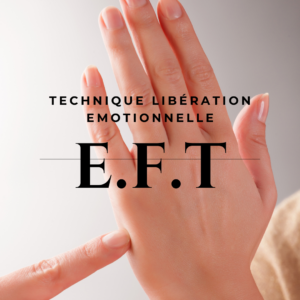 l'EFT pour libérer les trauma, les émotions bloquées, travailler le stress et l'anxiété